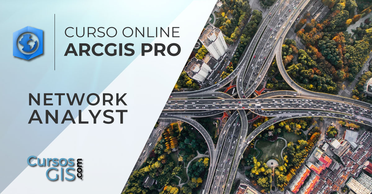 Curso online de Network Analyst con ArcGIS PRO