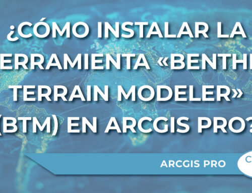 ¿Cómo instalar la herramienta «Benthic Terrain Modeler» (BTM) en ArcGIS Pro?
