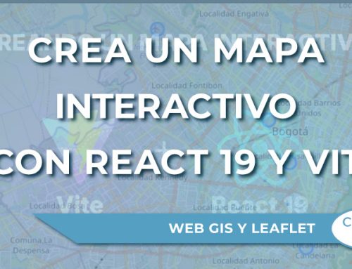 Crea un mapa interactivo con React 19 y Vite