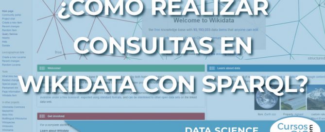 ¿Cómo realizar consultas en Wikidata con SPARQL?